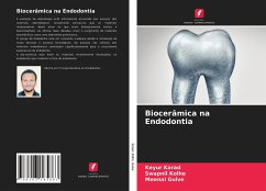 Biocerâmica na Endodontia - Karad, Keyur;Kolhe, Swapnil;Gulve, Meenal