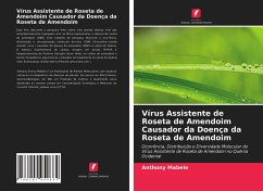 Vírus Assistente de Roseta de Amendoim Causador da Doença da Roseta de Amendoim - Mabele, Anthony