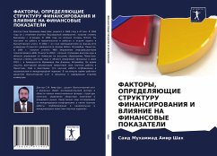 FAKTORY, OPREDELYaJuShhIE STRUKTURU FINANSIROVANIYa I VLIYaNIE NA FINANSOVYE POKAZATELI - Shah, Said Muhammad Amir