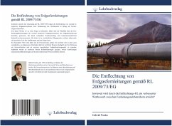 Die Entflechtung von Erdgasfernleitungen gemäß RL 2009/73/EG - Paulus, Gabriel
