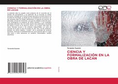 CIENCIA Y FORMALIZACIÓN EN LA OBRA DE LACAN - Guzmán, Fernando