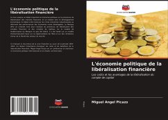 L'économie politique de la libéralisation financière - Picazo, Miguel Angel