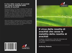 Il virus della rosetta di arachidi che causa la malattia della rosetta di arachidi - Mabele, Anthony