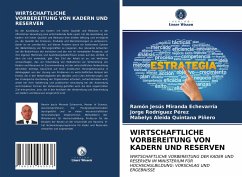 WIRTSCHAFTLICHE VORBEREITUNG VON KADERN UND RESERVEN - Miranda Echevarría, Ramón Jesús;Rodríguez Pérez, Jorge;Quintana Piñero, Mabelys Aleida