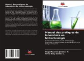 Manuel des pratiques de laboratoire en biotechnologie