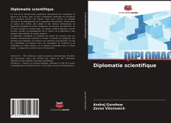 Diplomatie scientifique - Gorohow, Andrej;Vitorowich, Zoran