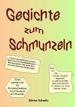 Gedichte zum Schmunzeln - Schmitz, Günter