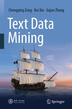 Text Data Mining - Zong, Chengqing;Xia, Rui;Zhang, Jiajun