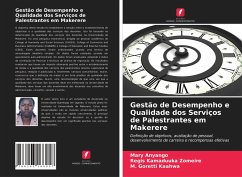 Gestão de Desempenho e Qualidade dos Serviços de Palestrantes em Makerere - Anyango, Mary;Kamaduuka Zomeire, Regis;Kaahwa, M. Goretti