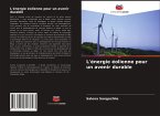 L'énergie éolienne pour un avenir durable