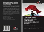 LA RIVOLUZIONE BOLIVARIANA NEL QUADRO DEL SOCIALISMO DEL XXI SECOLO