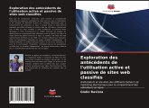 Exploration des antécédents de l'utilisation active et passive de sites web classifiés