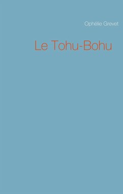 Le Tohu-Bohu - Grevet, Ophélie