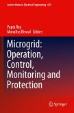 Microgrid: Operation, Control, Monitoring and Protection