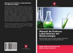 Manual de Práticas Laboratoriais em Biotecnologia