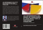 LES DÉTERMINANTS DES MODES DE FINANCEMENT ET LEUR IMPACT SUR LA PERFORMANCE FINANCIÈRE