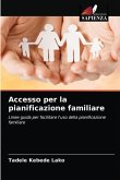 Accesso per la pianificazione familiare