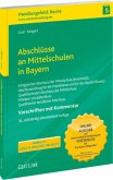 Abschlüsse an Mittelschulen in Bayern Abschlüsse an Mittelschulen in Bayern