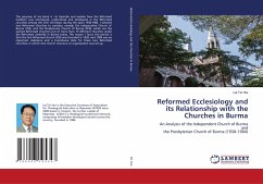 Reformed Ecclesiology and its Relationship with the Churches in Burma