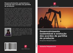 Desenvolvimento sustentável e evolução dos acordos de partilha de produção - Polyakevich, Victoria
