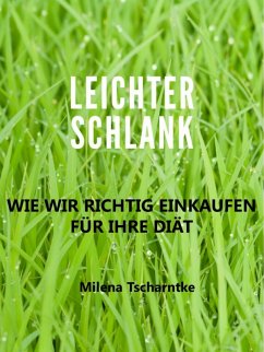 Leichter Schlank (eBook, ePUB) - Tscharntke, Milena