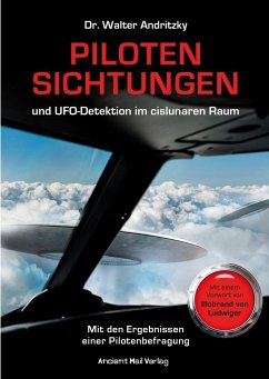 Pilotensichtungen und UFO-Detektion im cislunaren Raum - Andritzky, Walter