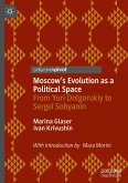 Moscow's Evolution as a Political Space