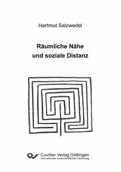 Räumliche Nähe und soziale Distanz - Salzwedel, Hartmut