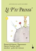 Der Kleine Prinz. Lë P'ti Prinss'