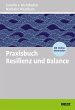 Praxisbuch Resilienz und Balance - Bild 1
