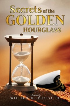 Secrets of the Golden Hourglass - Christ, Jr. William