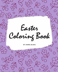 Easter Coloring Book for Children (8x10 Coloring Book / Activity Book) - Blake, Sheba