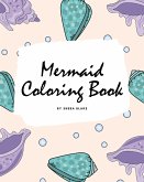 Mermaid Coloring Book for Children (8x10 Coloring Book / Activity Book)