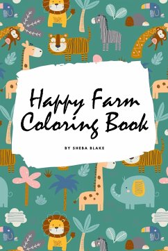 Happy Farm Coloring Book for Children (6x9 Coloring Book / Activity Book) - Blake, Sheba