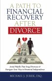 A Path To Financial Recovery After Divorce