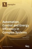 Automation, Control and Energy Efficiency in Complex Systems