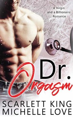 Dr. Orgasm - Love, Michelle; King, Scarlett