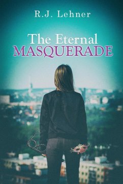 The Eternal Masquerade - Lehner, R. J.