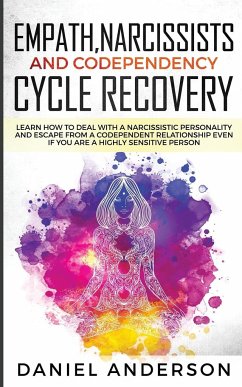 Empath, Narcissists and Codependency Cycle Recovery - Anderson, Daniel