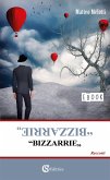 Bizzarrie (eBook, ePUB) Bizzarrie (eBook, ePUB)