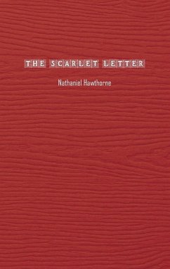 The Scarlet Letter - Hawthorne, Nathaniel