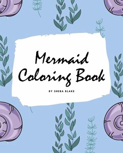 Mermaid Coloring Book for Children (8x10 Coloring Book / Activity Book) - Blake, Sheba