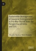 Sustainable Management of Japanese Entrepreneurs in Pre-War Period from the Perspective of SDGs and ESG (eBook, PDF)