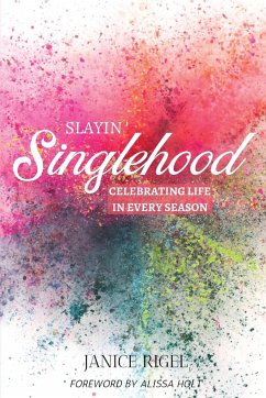 SLAYIN' SINGLEHOOD - Rigel, Janice