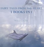 Fairy Tales From The Heart Fairy Tales From The Heart