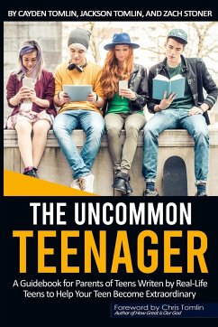 THE UNCOMMON TEENAGER - Stoner, Zachariah; Tomlin, Cayden; Tomlin, Jackson