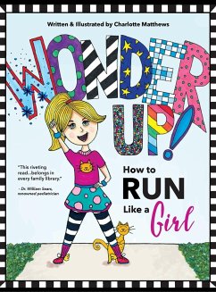 Wonder Up! How to Run Like a Girl - Matthews, Charlotte