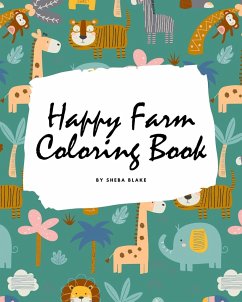 Happy Farm Coloring Book for Children (8x10 Coloring Book / Activity Book) - Blake, Sheba