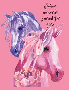 Loving unicorns journal for girls - Publishing, Cristie