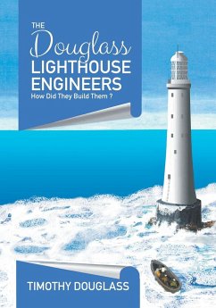 The Douglass Lighthouse Engineers - Douglass, Timothy